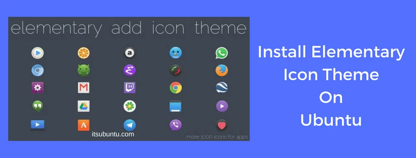 Install Elementary Icon Theme On Ubuntu