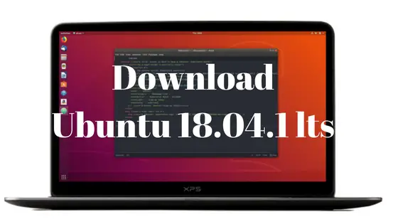Download Ubuntu 18.04.1 lts