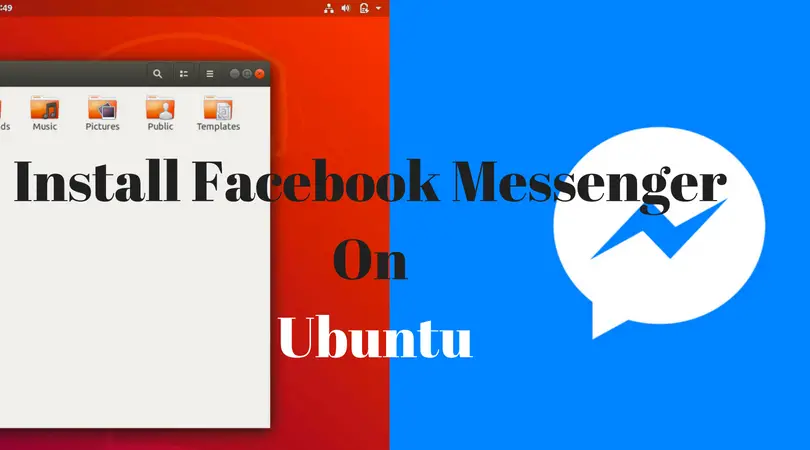 Install Facebook Messenger On Ubuntu