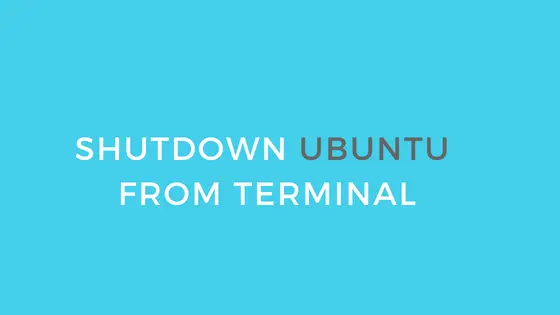 shutdown ubuntu from terminal