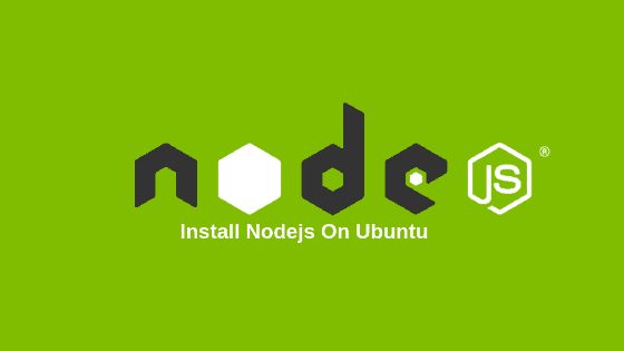 install Nodejs On Ubuntu