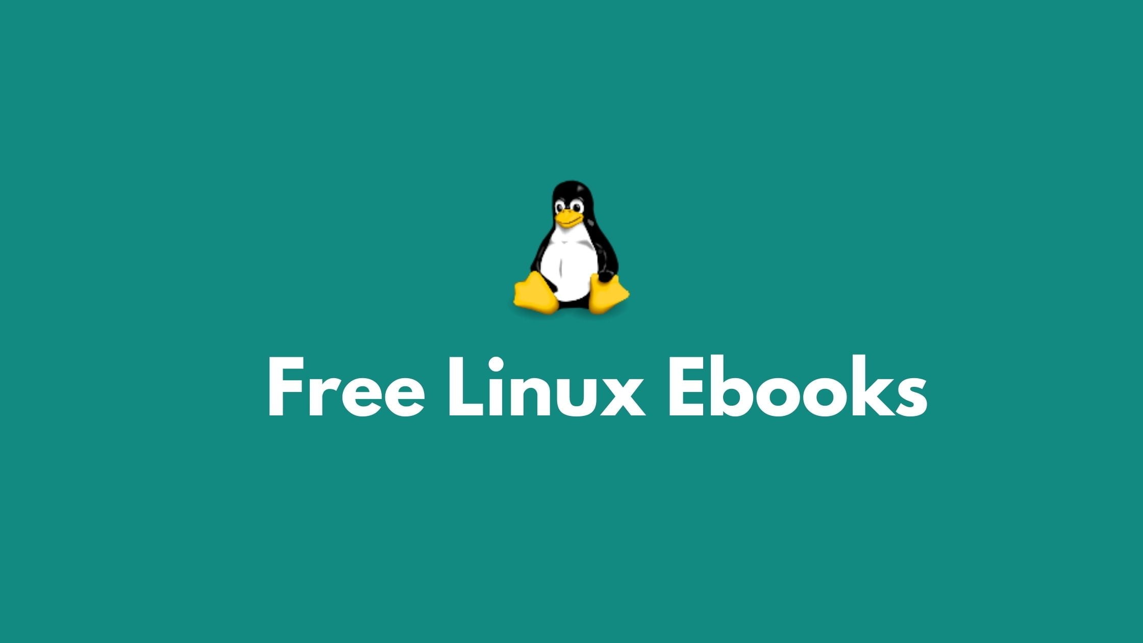 200+ Free Linux Ebooks Collection For Lifetime