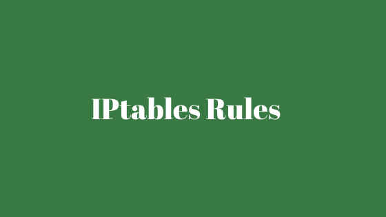 Simple IPtables Rules For Linux Administrator
