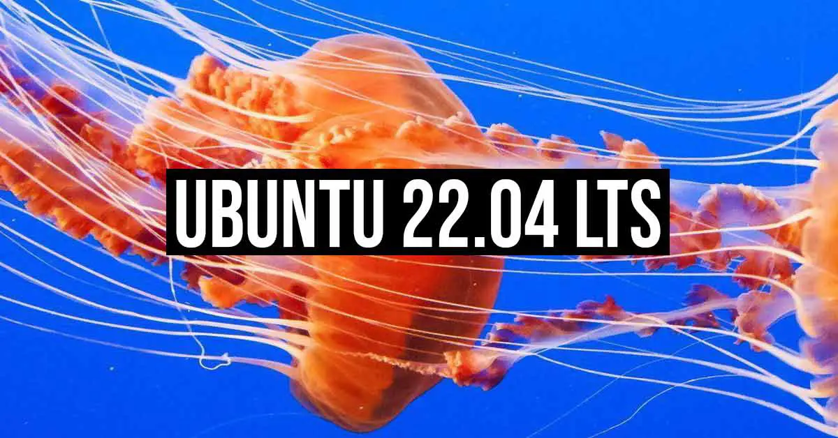 Ubuntu 22.04 LTS Schedule For April 21, 2022 | Upcoming Linux Distro In 2022