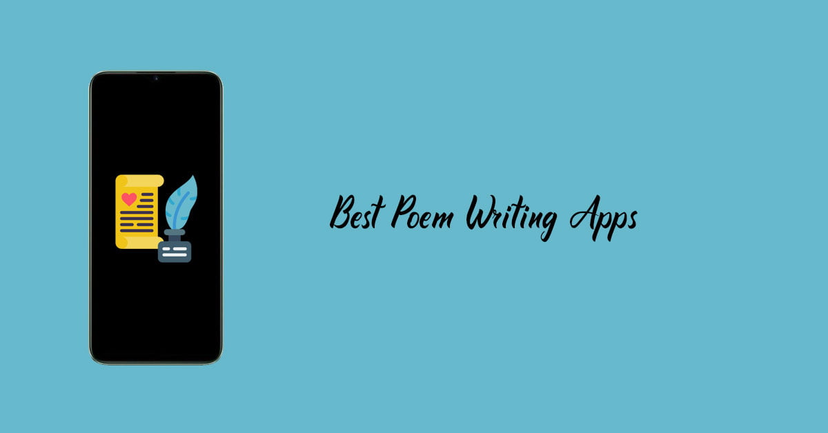 Best Poem Writing Apps For Android Devices In 2023 [Updated]