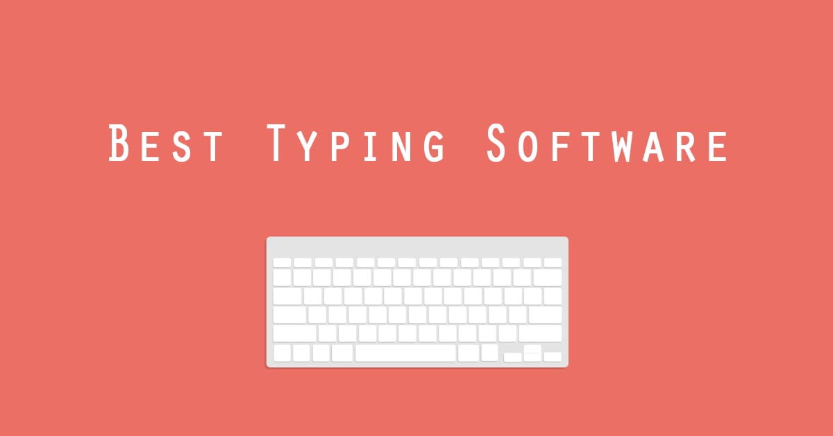Best Typing Software For Windows PC In 2022