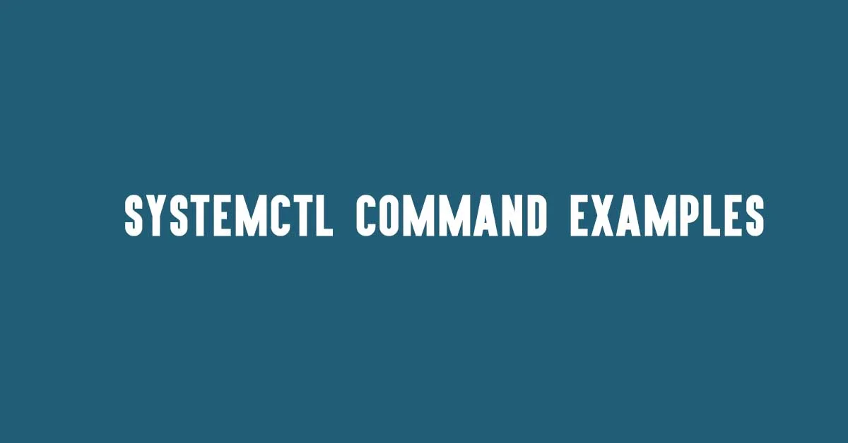 Systemctl Command Examples