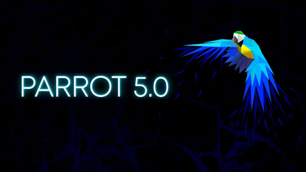 Parrot 5.0 Security OS Released