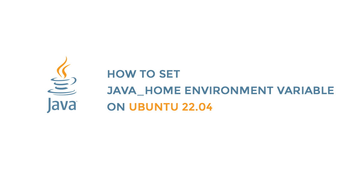 how-to-set-java-home-environment-variable-on-ubuntu-22-04-itsubuntu