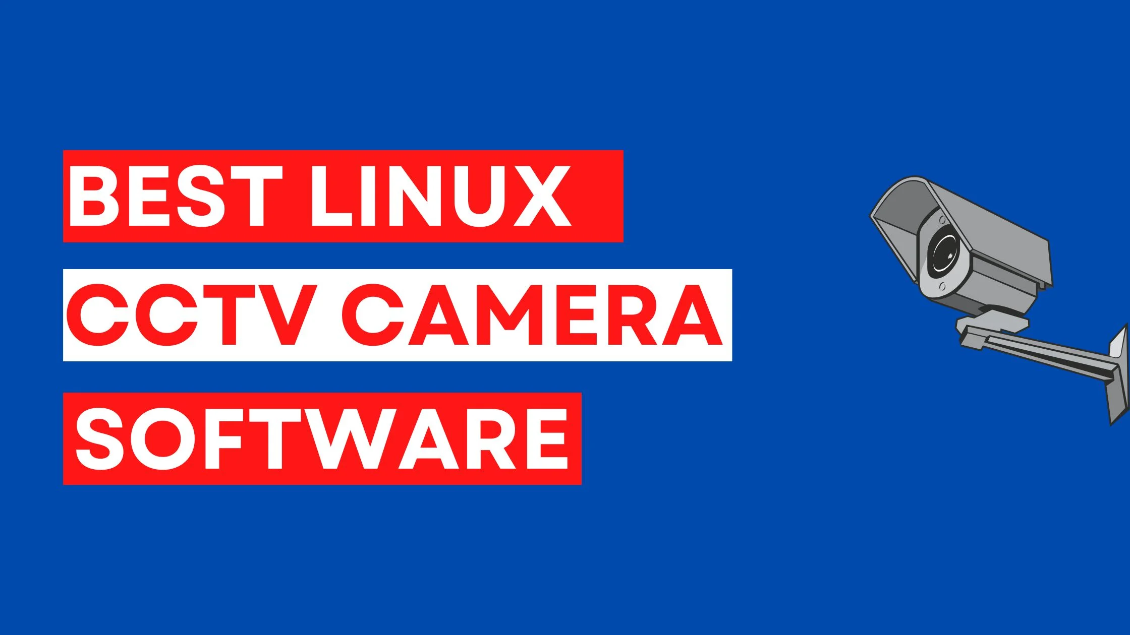 surveillance software for linux