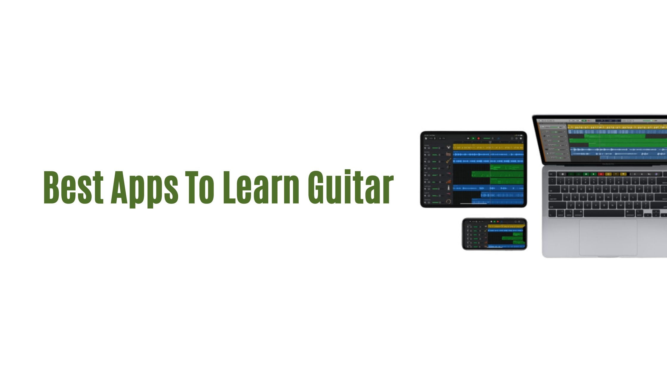 Best Apps To Learn Guitar In 2023 | [Desktop, Android & iOS]