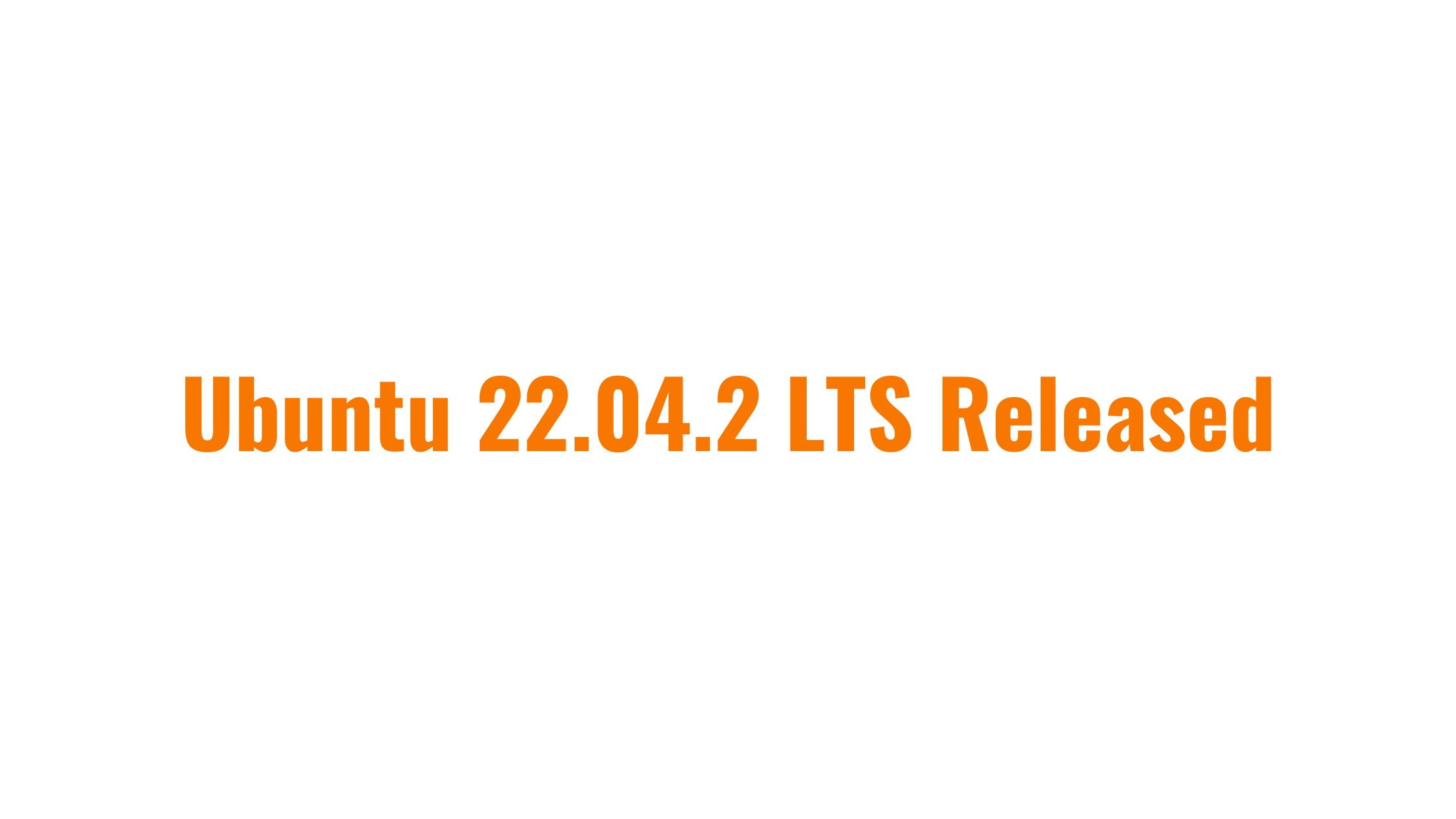 Ubuntu 22.04.2 LTS Released