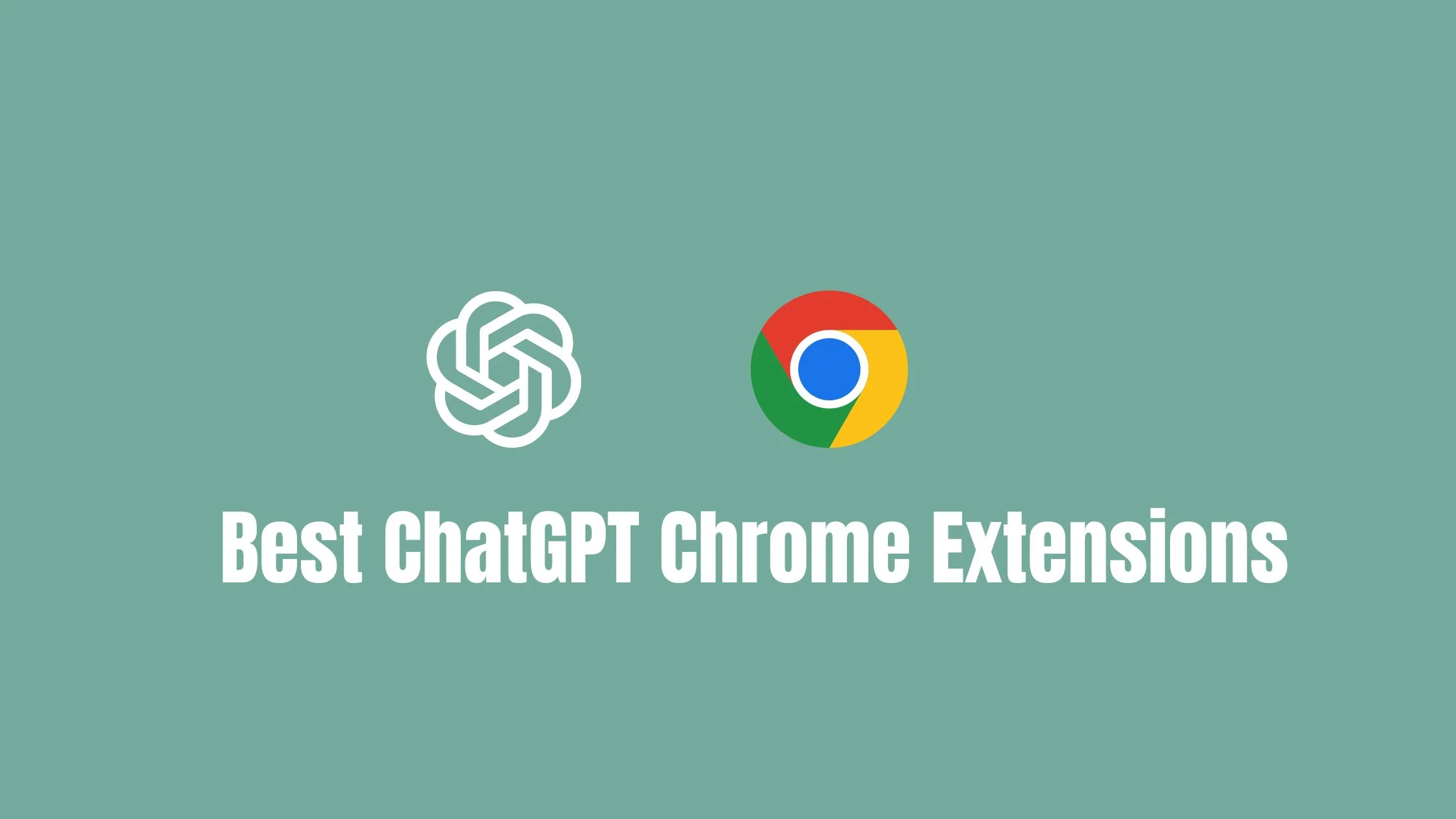 Best ChatGPT Chrome Extensions In 2023