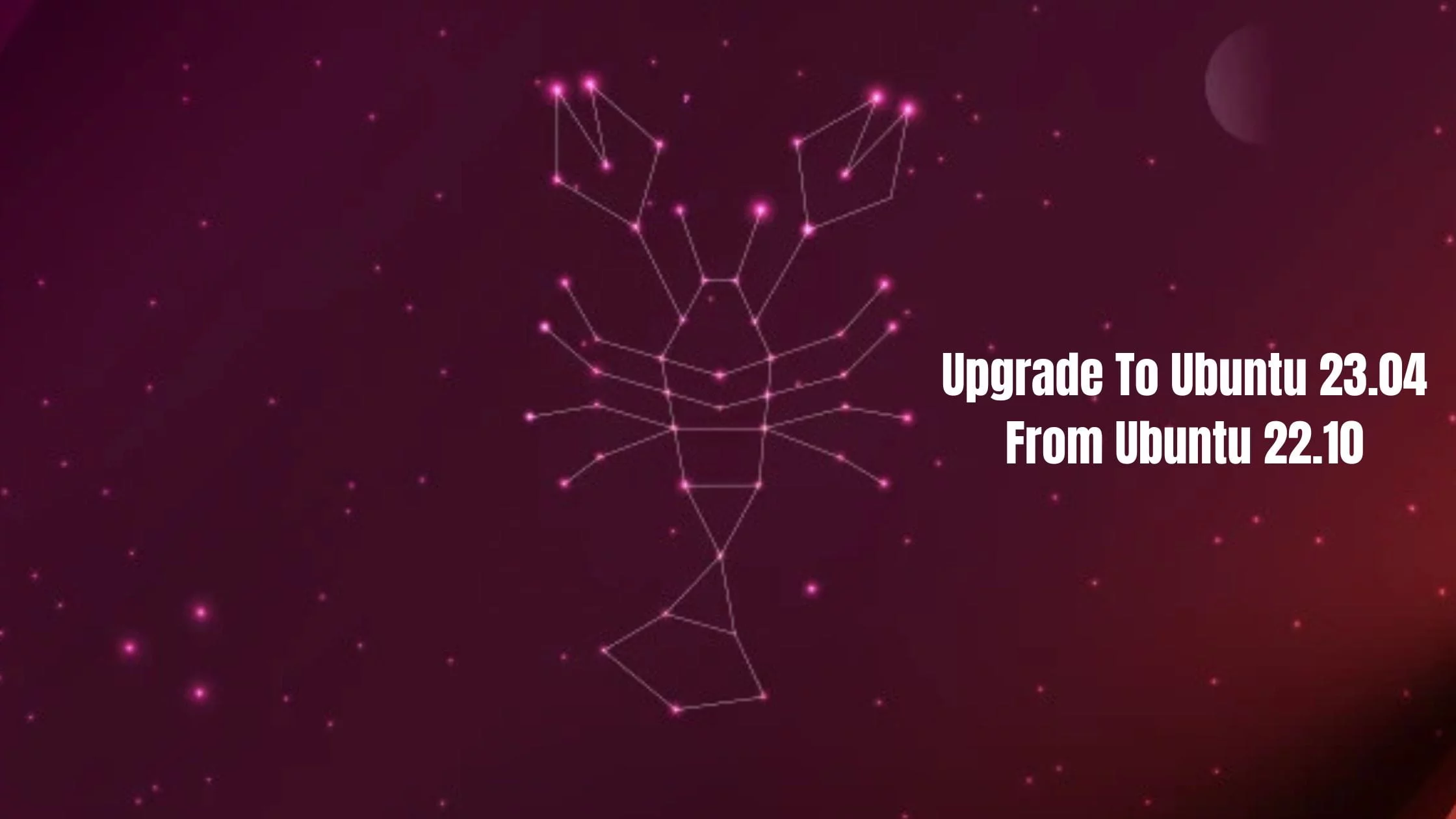 How To Upgrade To Ubuntu 23.04 From Ubuntu 22.10