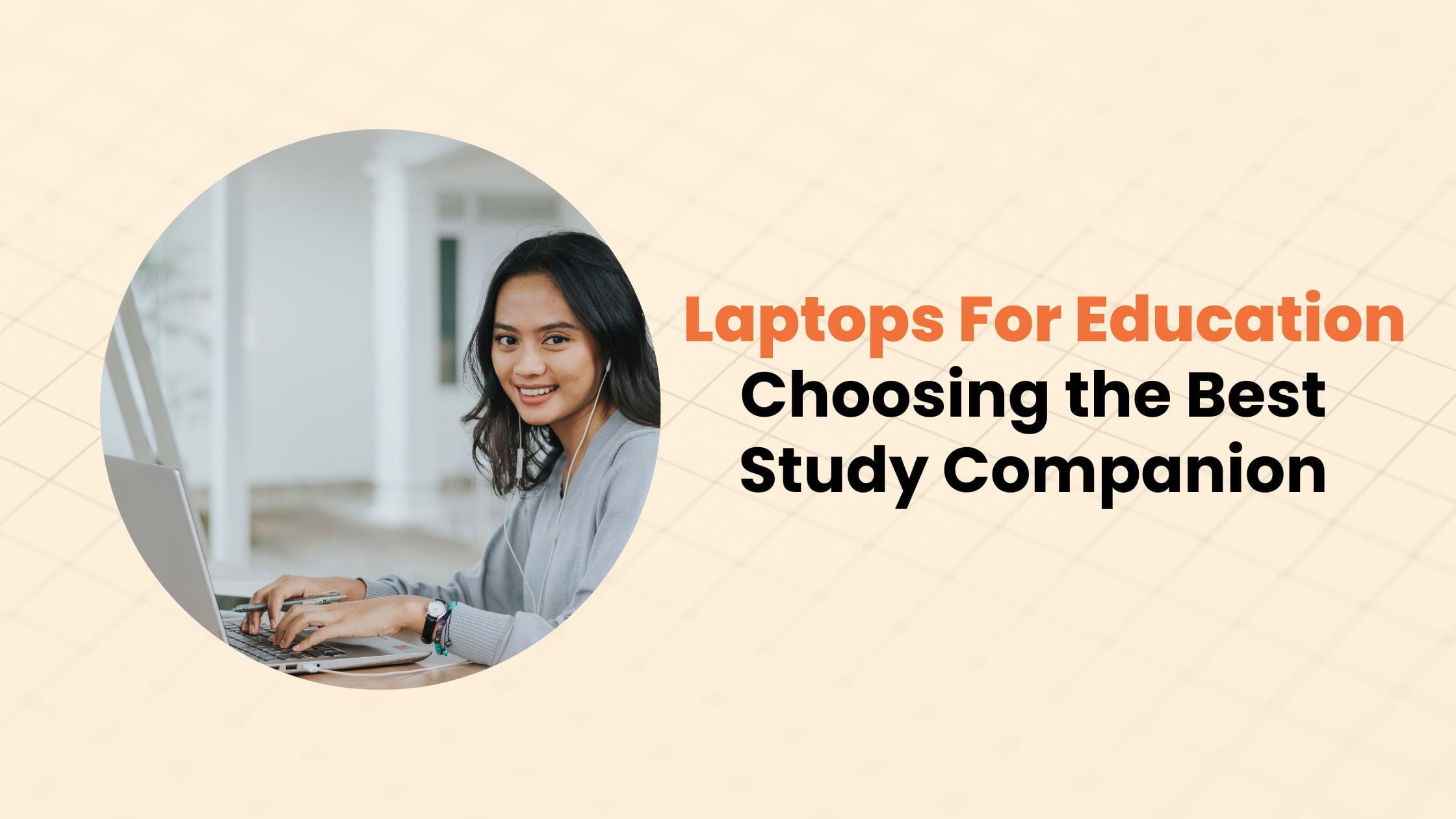 Laptops For Education: Choosing The Best Study Companion
